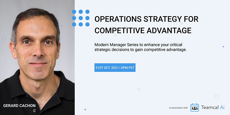 image of Webinar - Operations Strategy for Competitive Advantage 