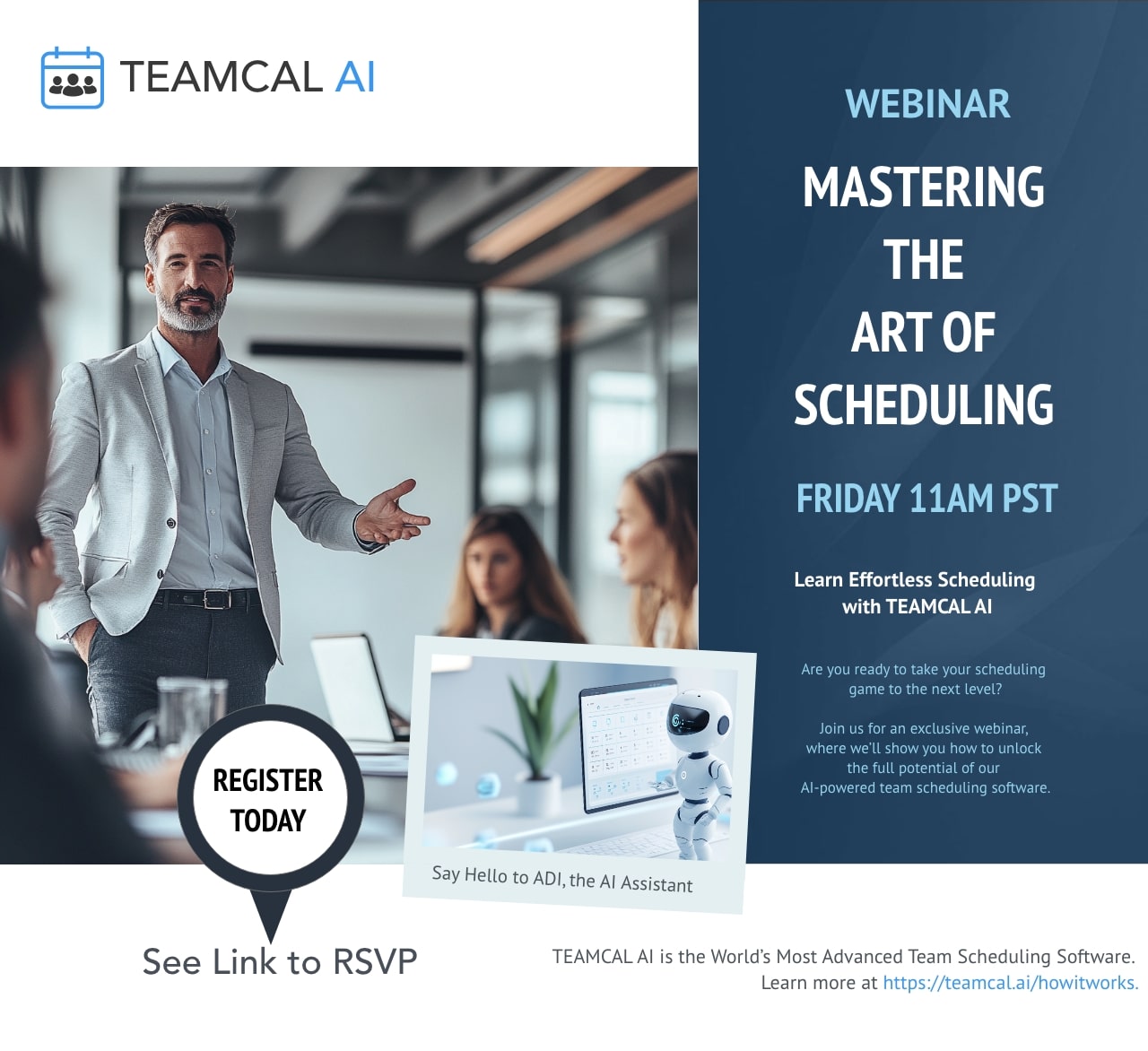 Join Webinar Mastering the Art of Scheduling this FRIDAY at 11 AM (PST)